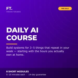 Daily AI Course: build systems for three to five things that repeat in your week. 8 short modules, 5 to 15 minutes each.
